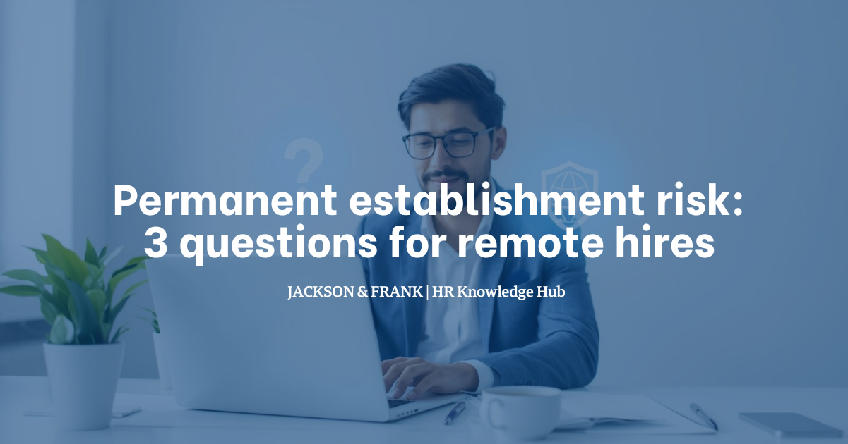 Permanent establishment risk: 3 questions for remote hires