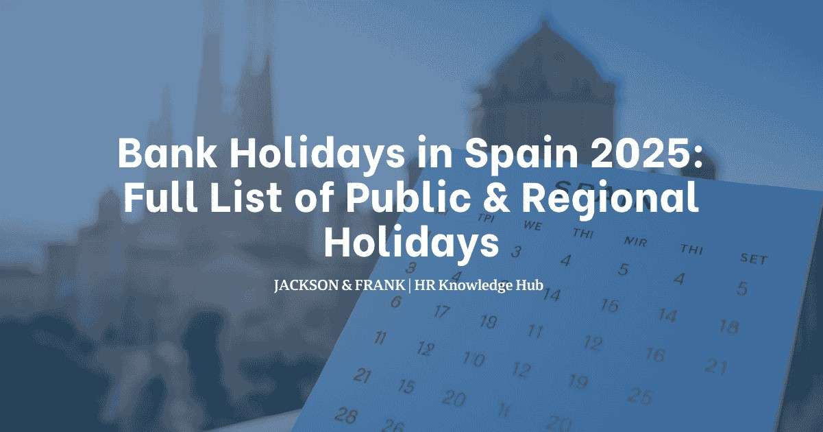 Bank Holidays in Spain 2025: Full List of Public & Regional Holidays